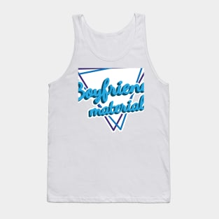 Boyfriend Material Valentine Tank Top